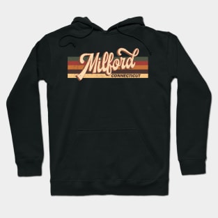 Milford Connecticut Retro Vintage 70s 80s Design Hoodie